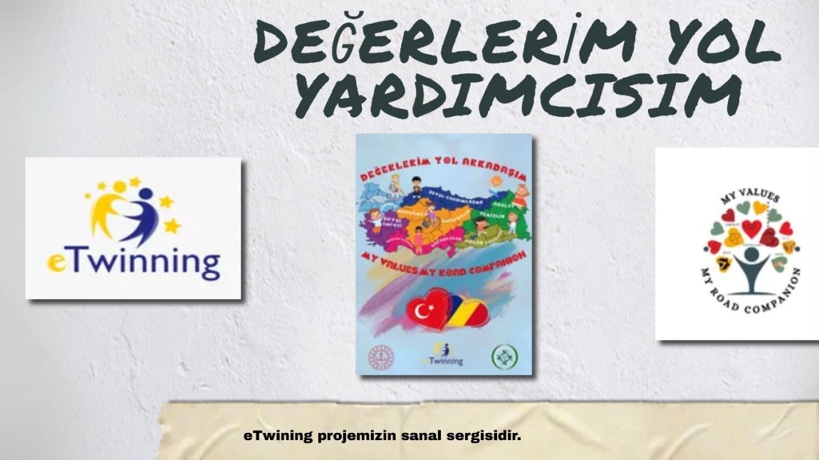 DEĞERLERİM YOL ARKADAŞIM Etwinning Projesi Sanal Sergi 